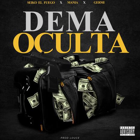 Dema Oculta ft. Germi Delgado & Mania | Boomplay Music