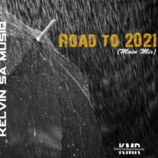 Road to 2k21 (main mix)