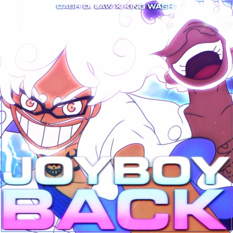 Joyboy Back ft. King Washi | Boomplay Music