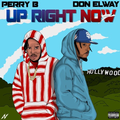 Up Right Now ft. Don Elway | Boomplay Music