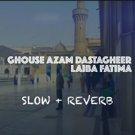 Ghouse Azam Dastagheer | Boomplay Music