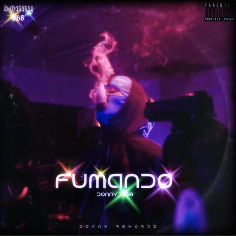 FUMANDO | REGGAETON | Boomplay Music