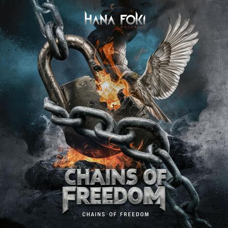 Chains of Freedom | Boomplay Music