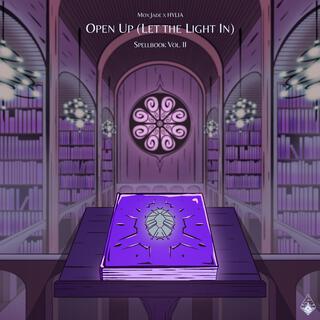 Open Up (Let the Light In)