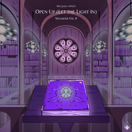 Open Up (Let the Light In) ft. HYLIA