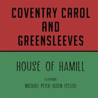 Coventry Carol / Greensleeves