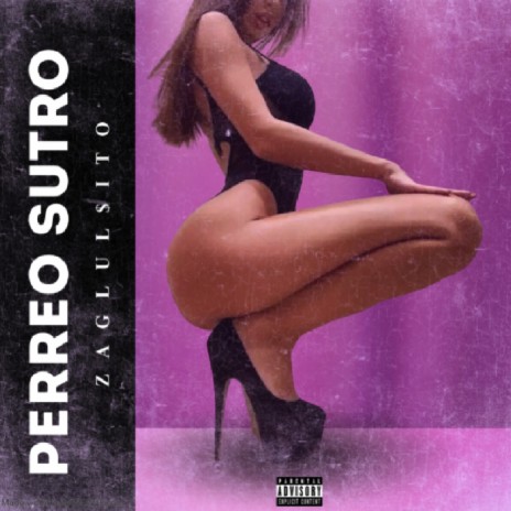 Perreo Sutro | Boomplay Music