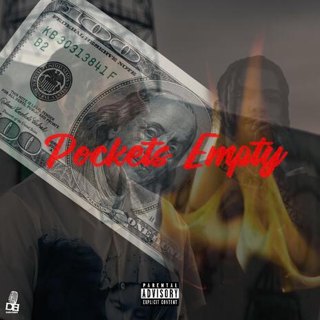 Pockets Empty | Boomplay Music