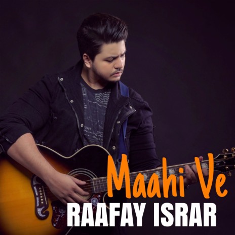 Maahi Ve | Boomplay Music