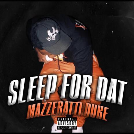 Sleep For Dat | Boomplay Music