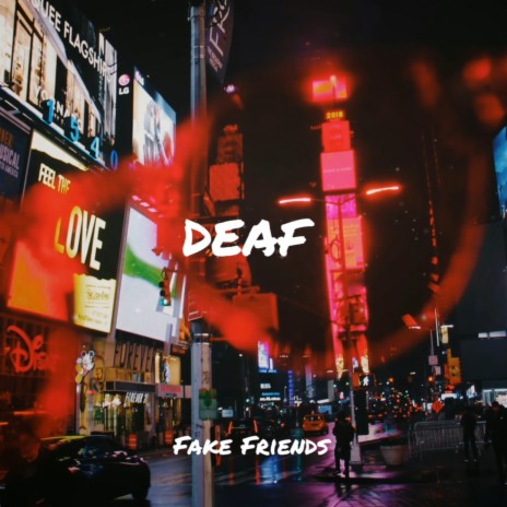 Fake Friends | Boomplay Music