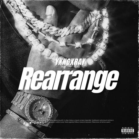 Rearrange | Boomplay Music