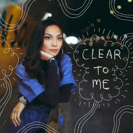 Clear To Me | Boomplay Music