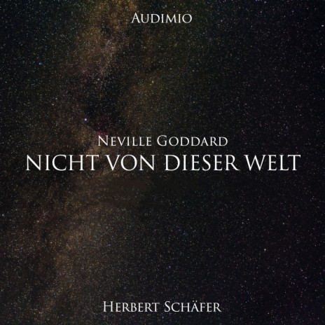 Kapitel 20 ft. Herbert Schäfer & Neville Goddard