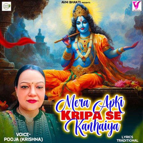 Mera Apki kripa Se Kanhaiya | Boomplay Music