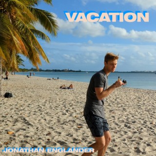 Vacation lyrics | Boomplay Music