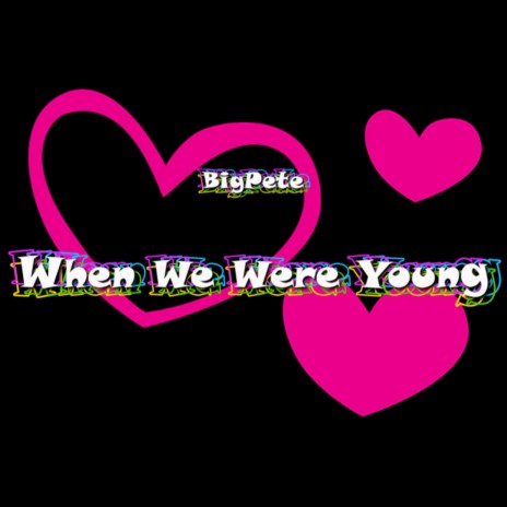 When We Were Young | Boomplay Music