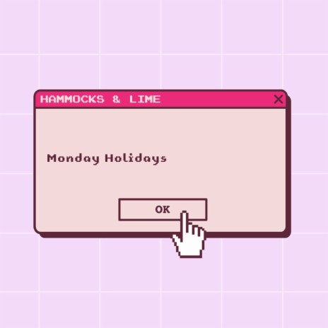 Monday Holidays | Boomplay Music