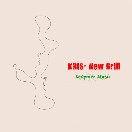 Kri̇s-New Drill | Boomplay Music