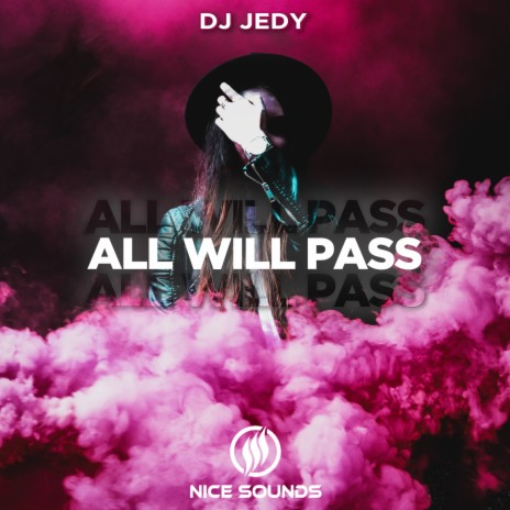 All Will Pass | Boomplay Music