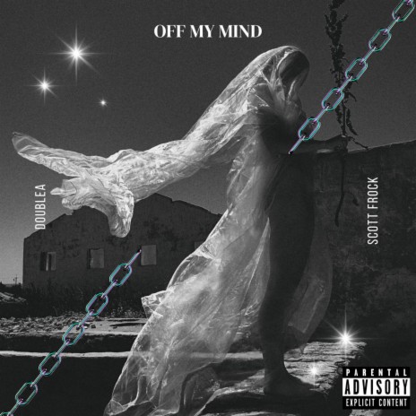 Off My Mind ft. Scott Frock | Boomplay Music