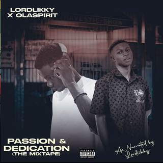 Passion & Dedication (The Mixtape)