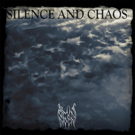 Silence and Chaos | Boomplay Music