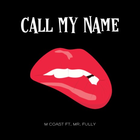 Call my name | Boomplay Music