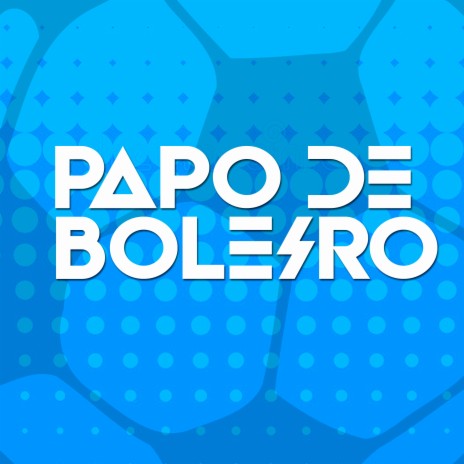 Papo de Boleiro | Boomplay Music