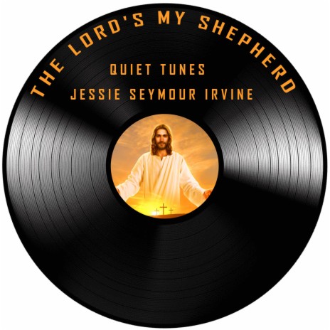 The Lord's My Shepherd (Relaxing Piano)