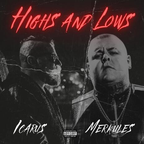 Highs and Lows ft. Merkules | Boomplay Music