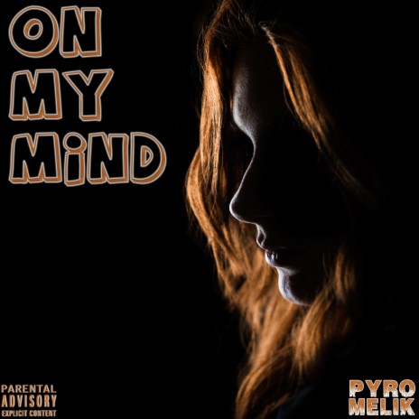 On My Mind ft. PHNXBLK