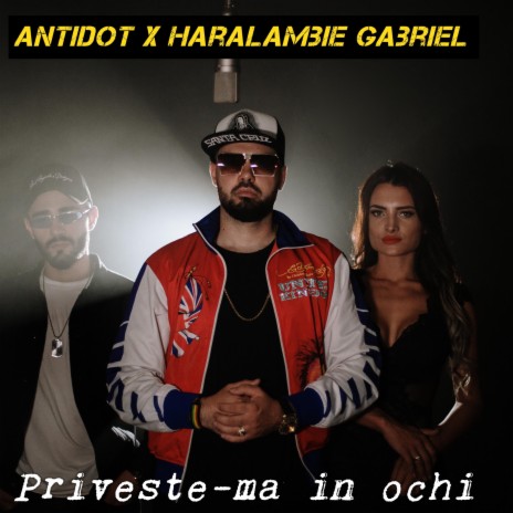 Priveste-Ma in Ochi ft. Haralambie Gabriel | Boomplay Music