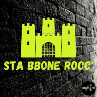 Sta bbone Rocc'