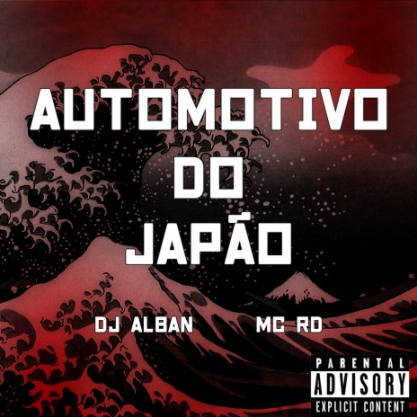 Automotivo do Japão ft. Mc Rd | Boomplay Music