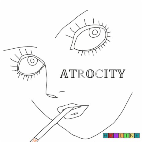 Atrocity Hotline | Boomplay Music