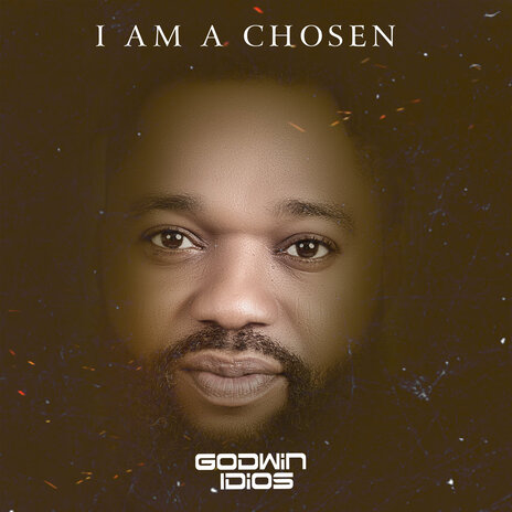 I Am a Chosen | Boomplay Music