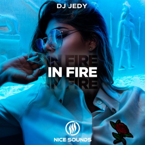 In Fire | Boomplay Music