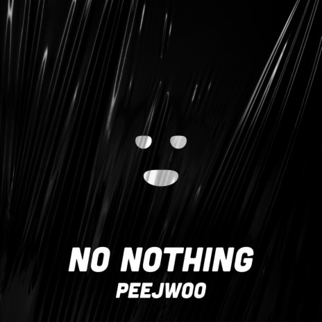 No Nothing | Boomplay Music