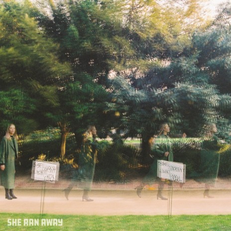 She Ran Away | Boomplay Music