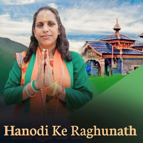 Hanodi Ke Raghunath ft. Vinita Khushiram Joshi | Boomplay Music