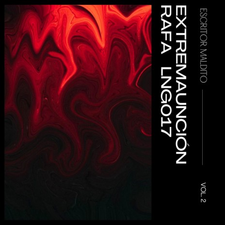 Extremaunción (Rafa Escritor Maldito vol.2) | Boomplay Music