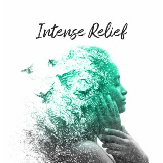 Intense Relief: Emotional Balance, Anxiety Relief, Stress Relief, Peace and Happiness