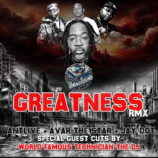 Greatness RMX (Part 2)