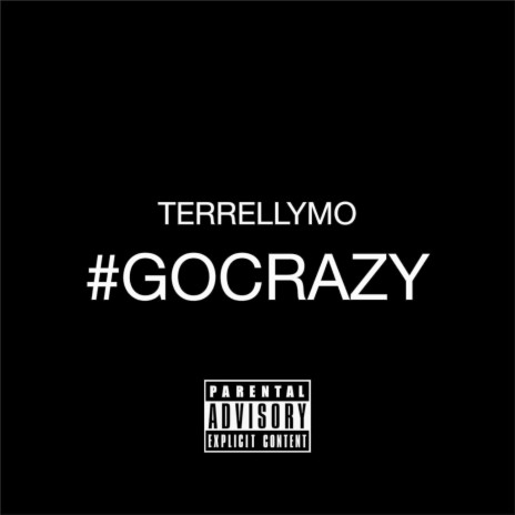 Go Crazy | Boomplay Music