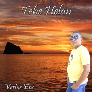 TEBE HELAN (Pop Daerah Timor)