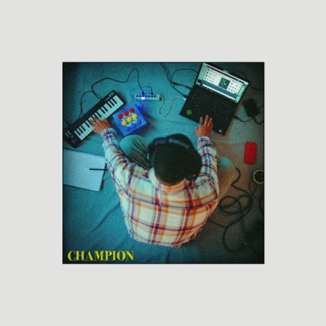 CHAMPION | Boomplay Music