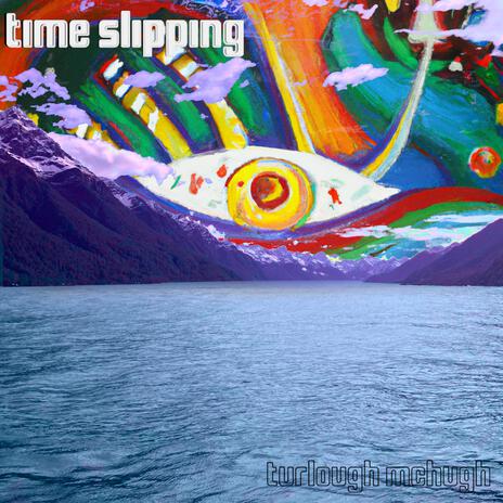 Time Slipping | Boomplay Music