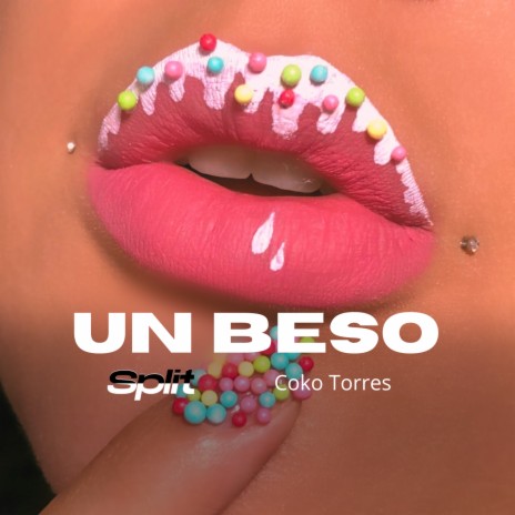 Un Beso ft. Coko Torres | Boomplay Music