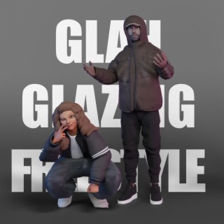 Glah Glazing Freestyle ft. Kyle Young lyrics | Boomplay Music